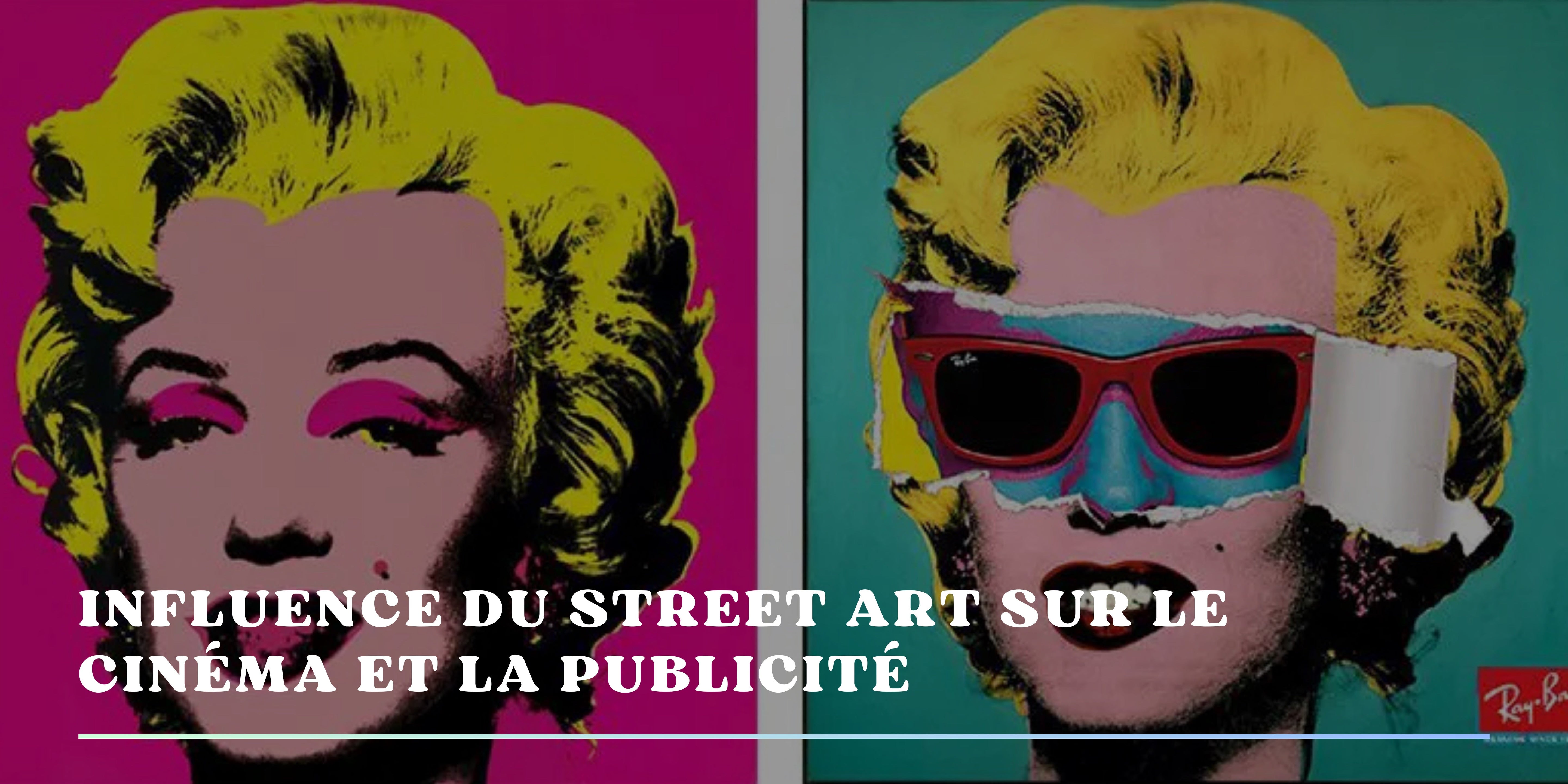Influence du street art sur le cinéma et la publicité