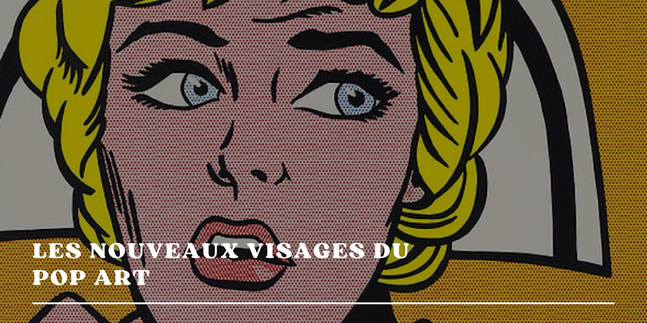 Les nouveaux visages du pop art