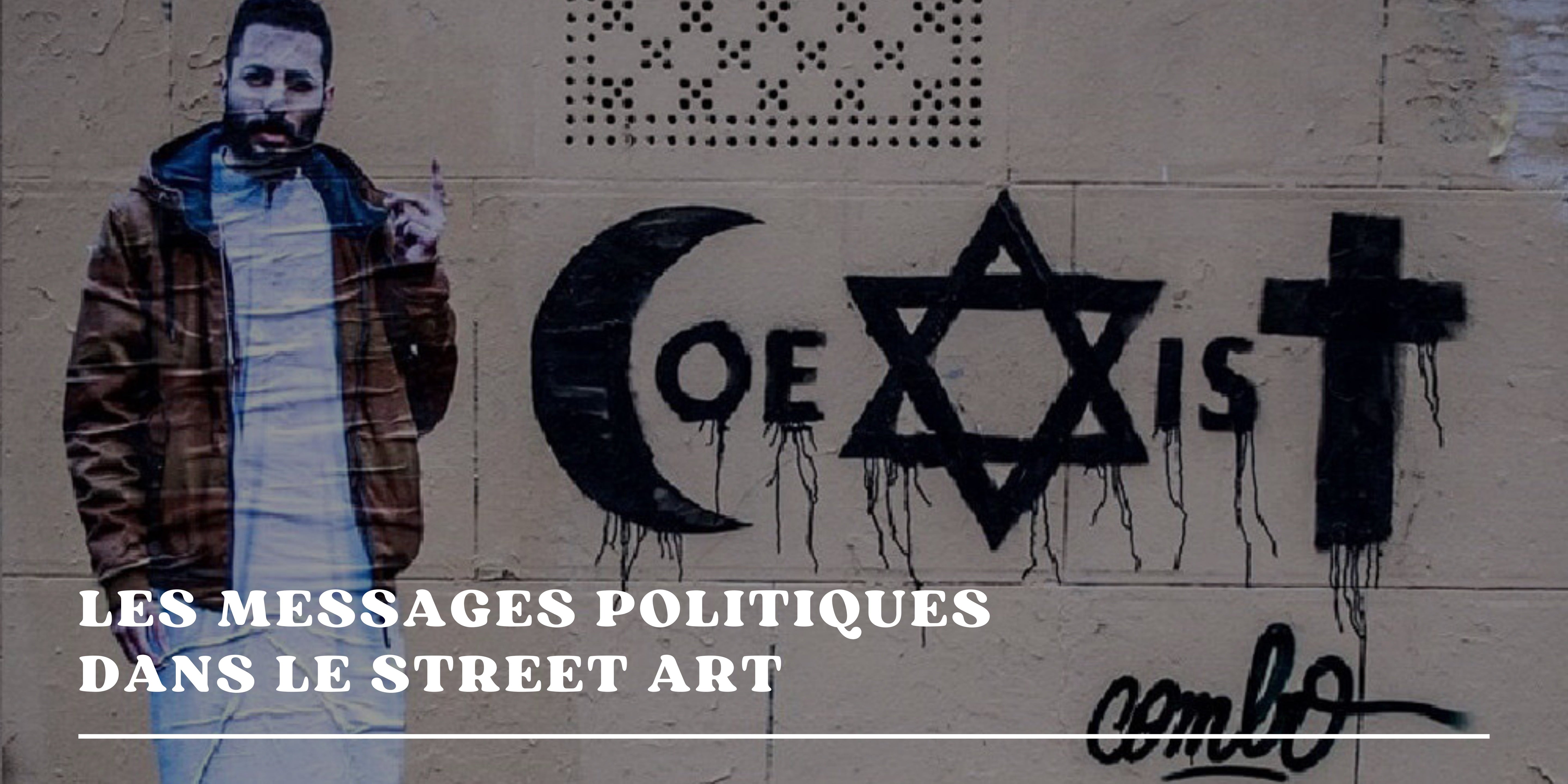 Les messages politiques dans le street art