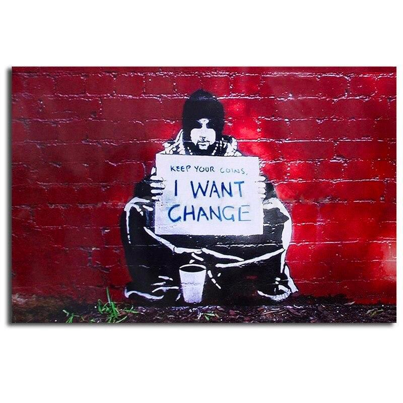 Banksy I Want Change